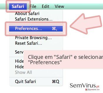 Clique em 'Safari' e selecionam 'Preferences' Clique em 'Safari' e selecionam 'Preferences'
