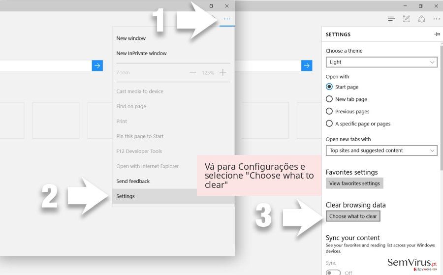Vá para Configurações e selecione 'Choose what to clear' Vá para Configurações e selecione 'Choose what to clear'