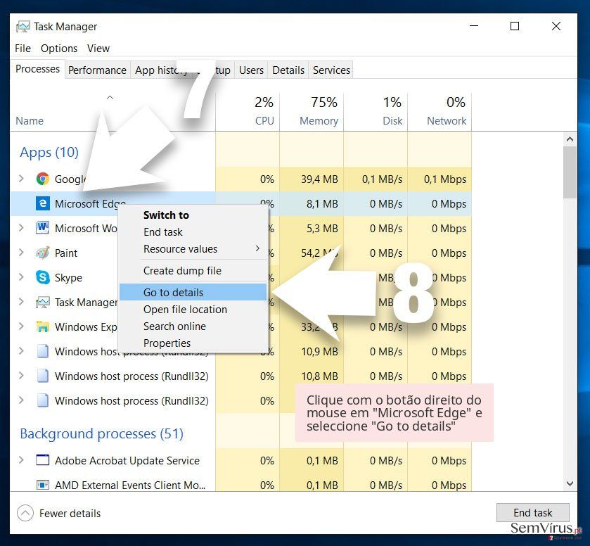Clique com o botão direito do mouse em 'Microsoft Edge' e seleccione 'Go to details' Clique com o botão direito do mouse em 'Microsoft Edge' e seleccione 'Go to details'